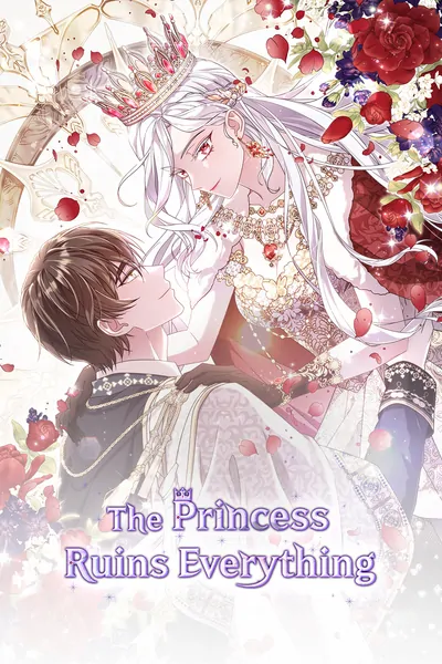 The Princess Ruins Everything [Official]