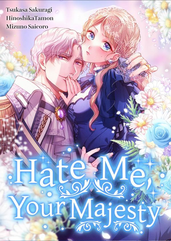 Hate Me, Your Majesty Hate Me, Your Majesty